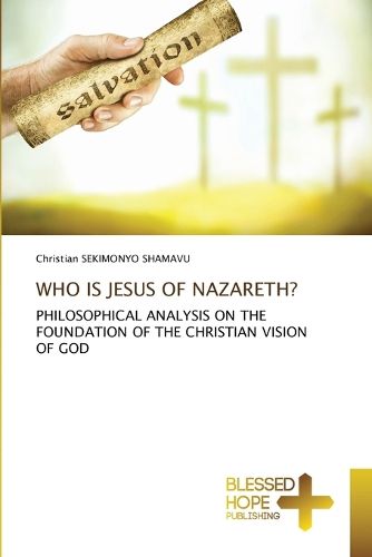 Cover image for Who Is Jesus of Nazareth?
