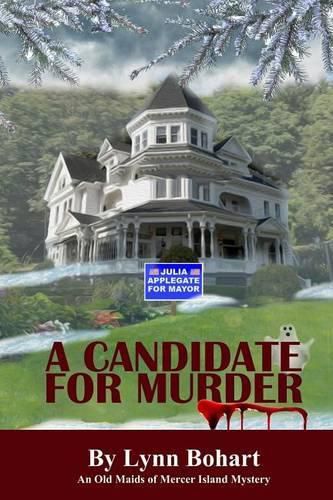 Cover image for A Candidate For Murder: An Old Maids of Mercer Island Mystery