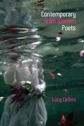 Contemporary Irish Women Poets: Memory and Estrangement