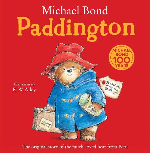 Cover image for Paddington: The Original Story of the Bear from Darkest Peru