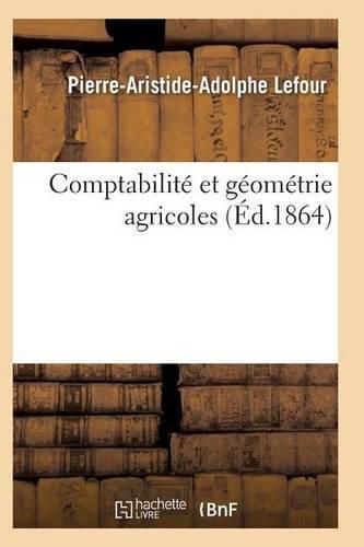 Comptabilite Et Geometrie Agricoles 2e Edition