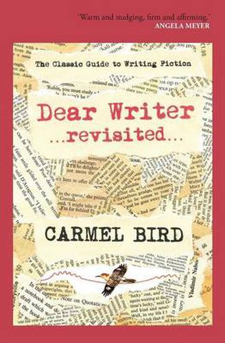 Dear Writer Revisited: The Classic Guide to Writing Fiction