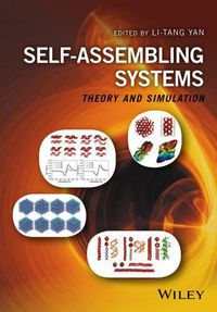 Cover image for Self-Assembling Systems: Theory and Simulation