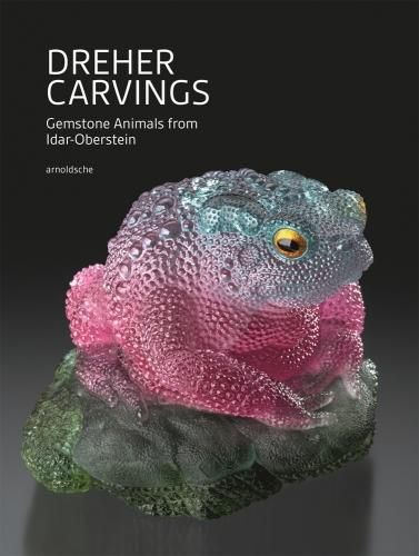 Cover image for Dreher Carvings: Gemstone Animals from Idar-Oberstein