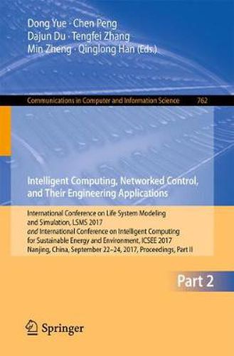 Intelligent Computing, Networked Control, and Their Engineering Applications