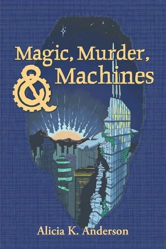 Cover image for Magic, Murder, and Machines