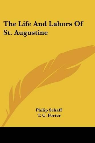 The Life and Labors of St. Augustine