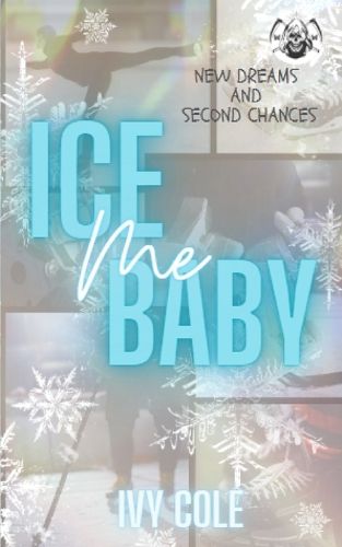 Cover image for Ice Me Baby