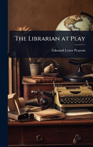 Cover image for The Librarian at Play