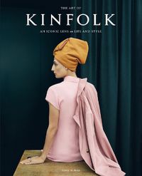 Cover image for The Art of Kinfolk