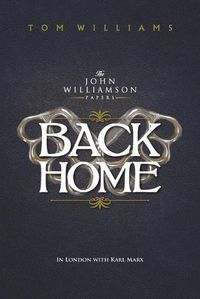 Cover image for Back Home: In London with Karl Marx