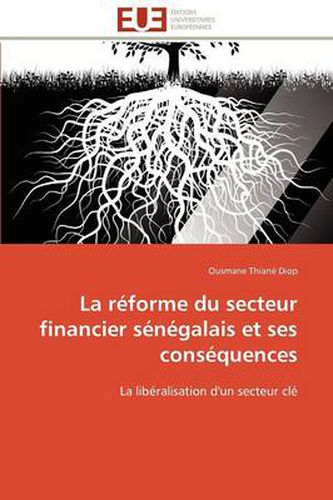 Cover image for La R Forme Du Secteur Financier S N Galais Et Ses Cons Quences