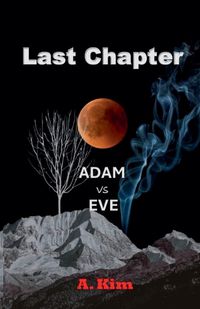 Cover image for Last Chapter ( Adam vs Eve )