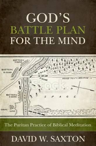 Cover image for God's Battle Plan for the Mind: The Puritan Practice of Biblical Meditation
