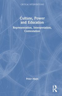 Cover image for Culture, Power and Education