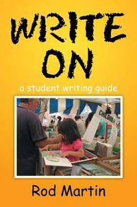 Cover image for Write on: A Student Writing Guide