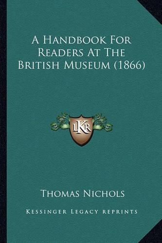 A Handbook for Readers at the British Museum (1866)