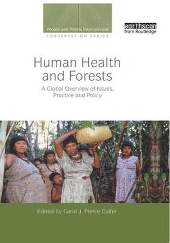 Cover image for Human Health and Forests: A Global Overview of Issues, Practice and Policy