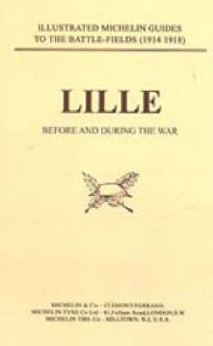 Bygone Pilgrimage: Lille Before and During the War