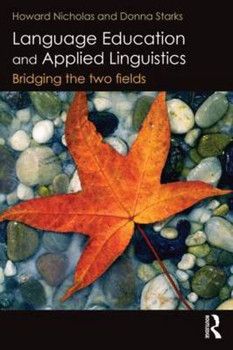 Cover image for Language Education and Applied Linguistics: Bridging the two fields