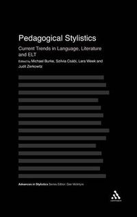 Cover image for Pedagogical Stylistics: Current Trends in Language, Literature and ELT