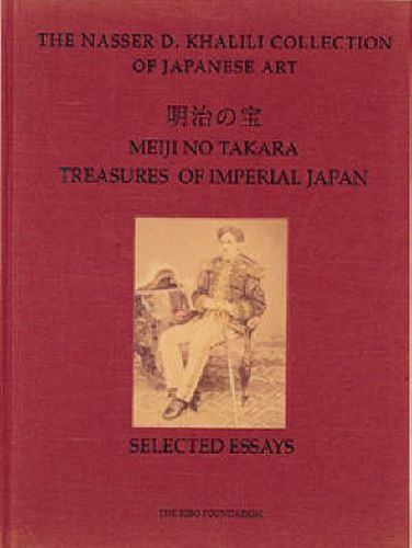 Treasures of Imperial Japan, Volume 1, Selected Essays