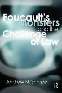 Cover image for Foucault's Monsters and the Challenge of Law