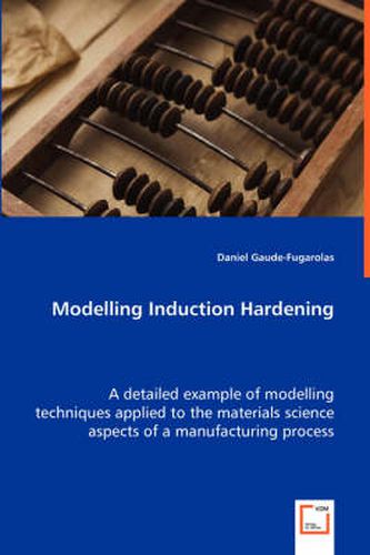 Cover image for Modelling Induction Hardening