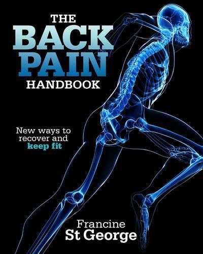 Cover image for The Back Pain Handbook: New ways to recover and keep fit