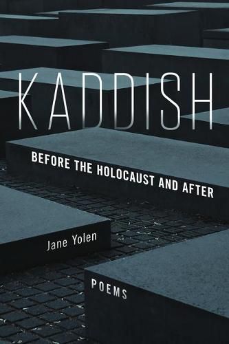 Kaddish: Before the Holocaust and After