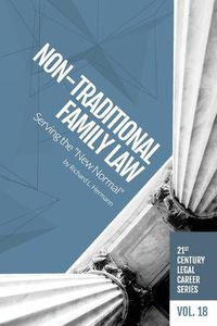 Cover image for Non-Traditional Family Law: Serving the New Normal