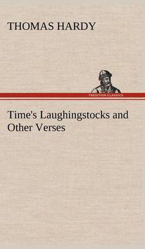 Cover image for Time's Laughingstocks and Other Verses