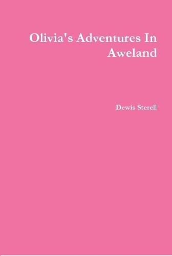 Cover image for Olivia's Adventures in Aweland