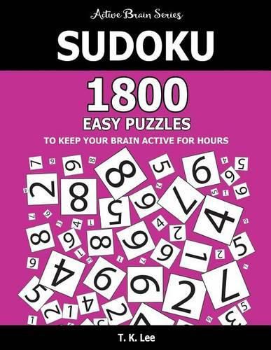 Cover image for Sudoku: 1800 Easy Puzzles To Keep Your Brain Active For Hours: Active Brain Series Book