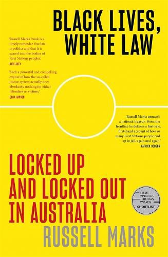 Black Lives, White Law: Locked Up and Locked Out in Australia