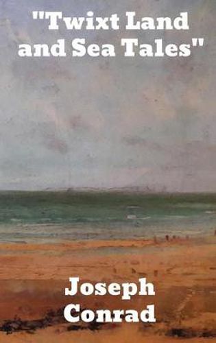 Cover image for Twixt Land and Sea Tales