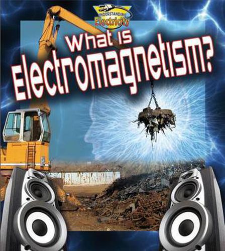 Cover image for What is electromagnetism?