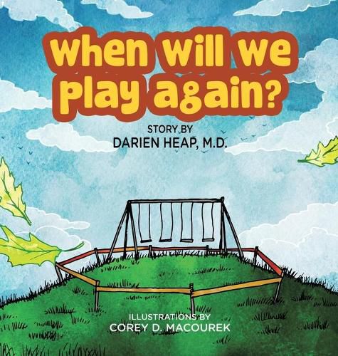 Cover image for When Will We Play Again?