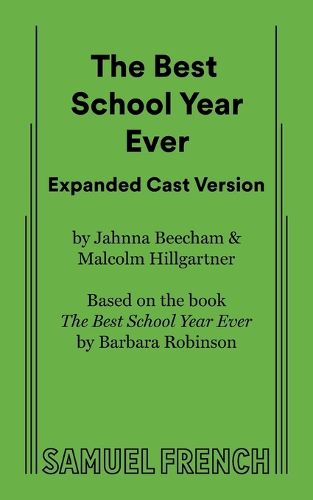 Cover image for The Best School Year Ever Expanded Cast Version