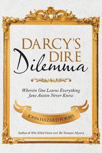 Cover image for Darcy'S Dire Dilemma