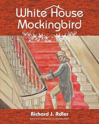 Cover image for White House Mockingbird