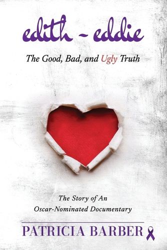 Cover image for Edith Eddie The Good, Bad, and Ugly Truth