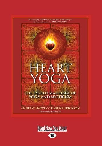 Heart Yoga: The Sacred Marriage of Yoga and Mysticism