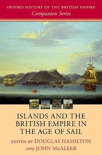 Cover image for Islands and the British Empire in the Age of Sail