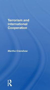 Cover image for Terrorism and International Cooperation