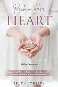 Cover image for Reclaim Her Heart