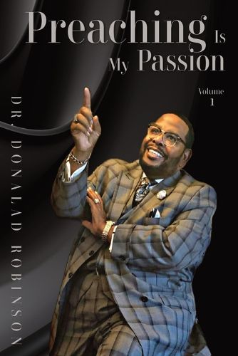 Cover image for Preaching Is My Passion - Volume 1
