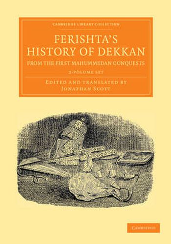 Cover image for Ferishta's History of Dekkan, from the First Mahummedan Conquests 2 Volume Set