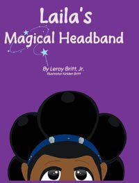 Cover image for Laila And The Magical Headband