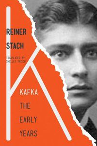 Cover image for Kafka: The Early Years